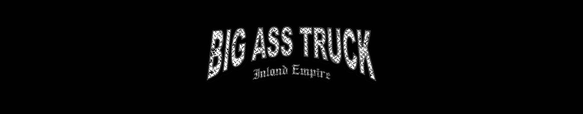 BIG ASS TRUCK