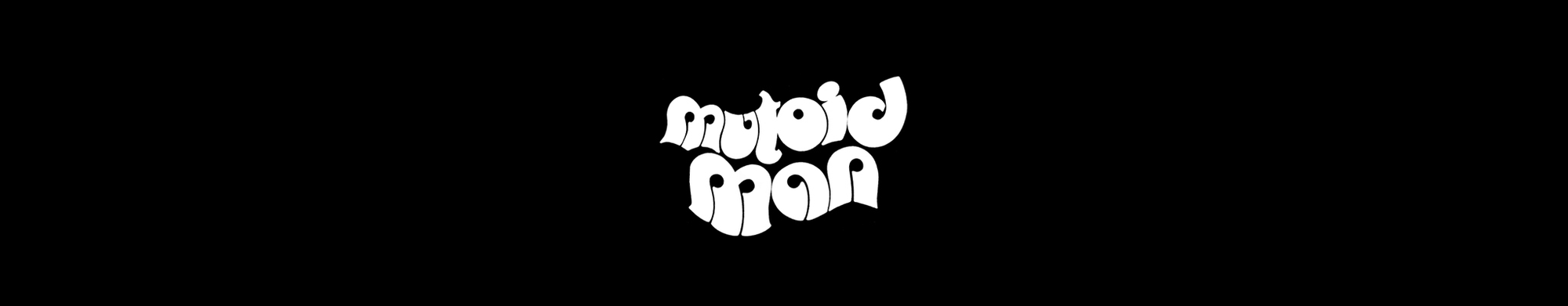 MUTOID MAN