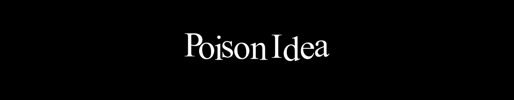 POISON IDEA