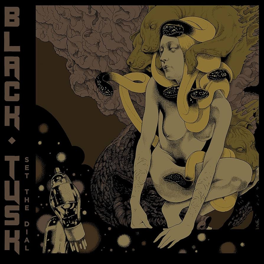 BLACK TUSK "Set The Dial" LP