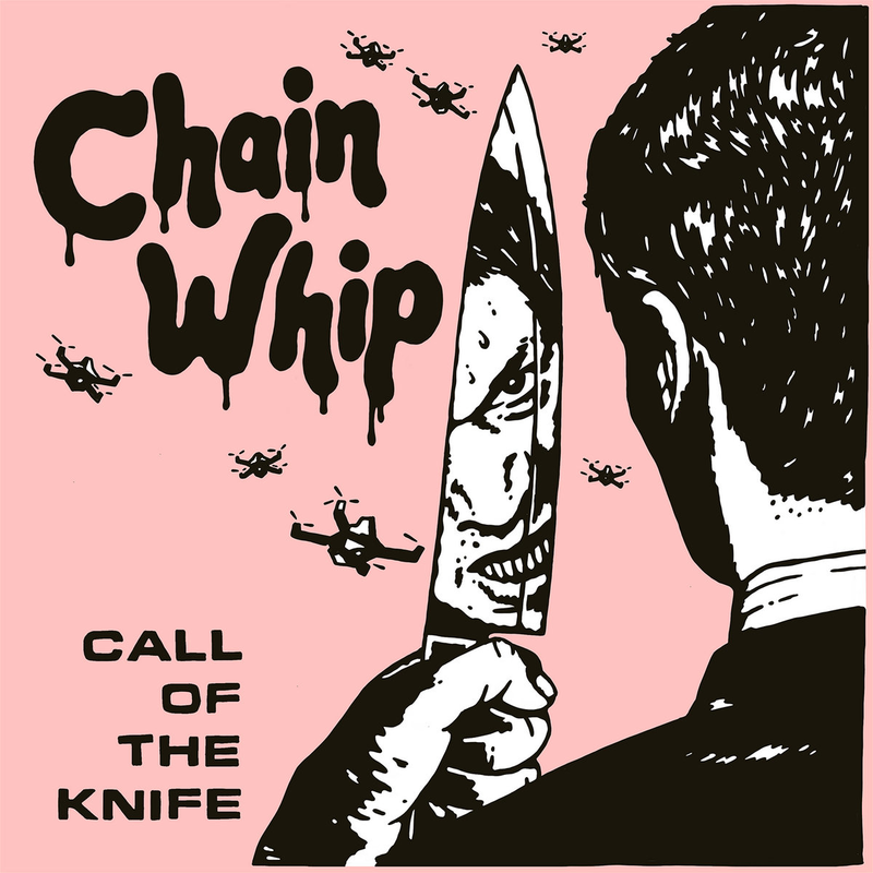 CHAIN WHIP "Call Of The Knife" LP