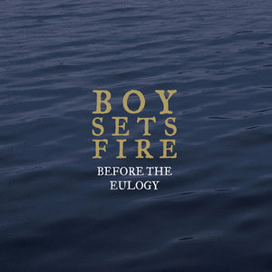 BOYSETSFIRE "Before The Eulogy" CD