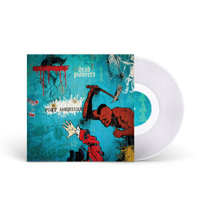 DEAD PIONEERS "Po$t American" LP CRYSTAL CLEAR