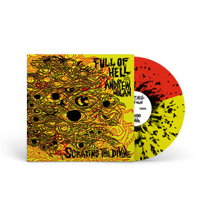 FULL OF HELL & ANDREW NOLAN "Scraping The Divine" LP