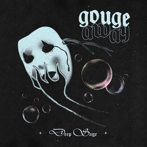 GOUGE AWAY "Deep Sage" LP