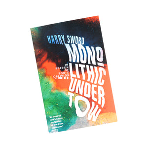 HARRY SWORD "Monolithic Undertow" Book