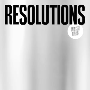 RESOLUTIONS "Monster Mirror" LP