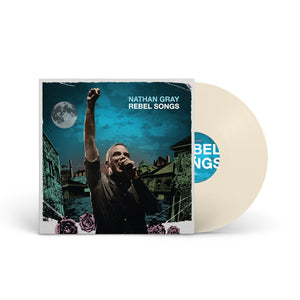 NATHAN GRAY "Rebel Songs" LP