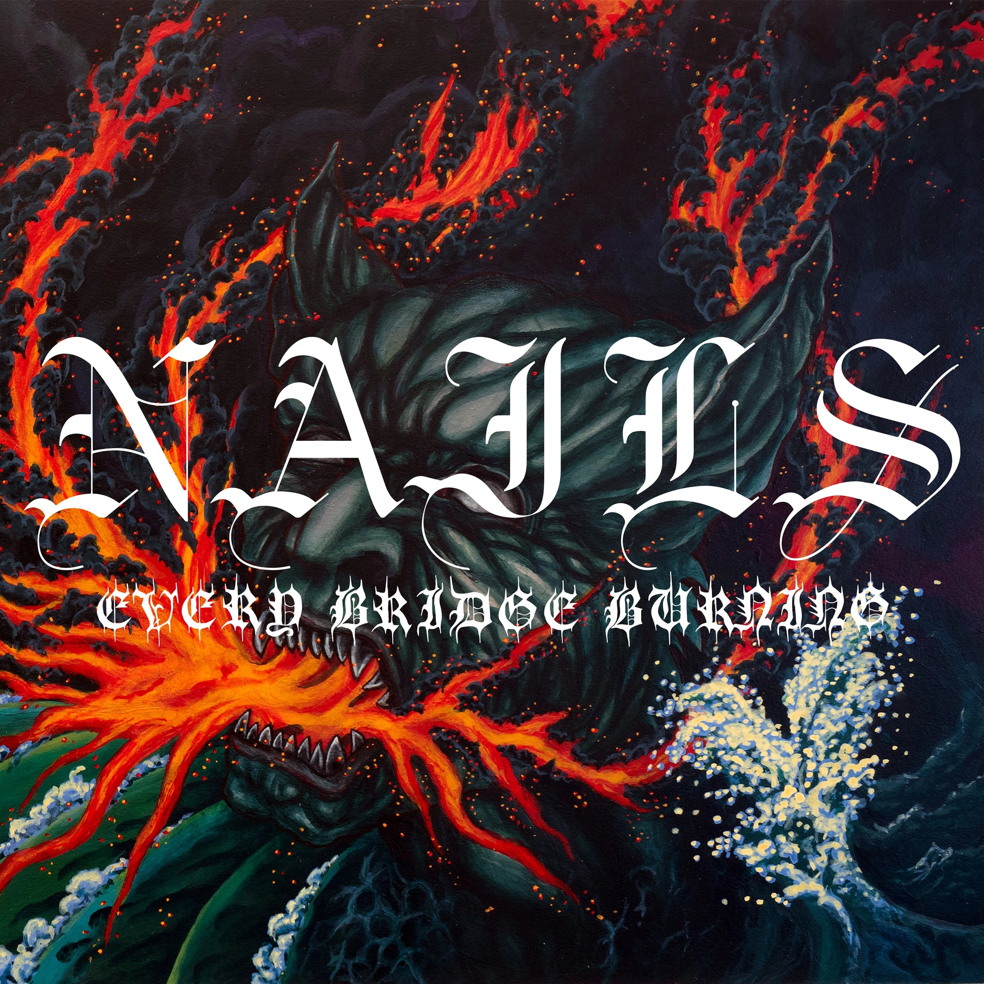 NAILS "Every Bridge Burning" CD
