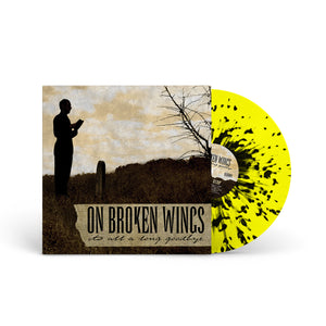 ON BROKEN WINGS "It's All A Long Goodbye" LP