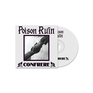 POISON RUIN "Confrere" CD