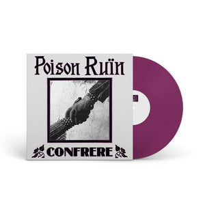 POISON RUIN "Confrere" 12"