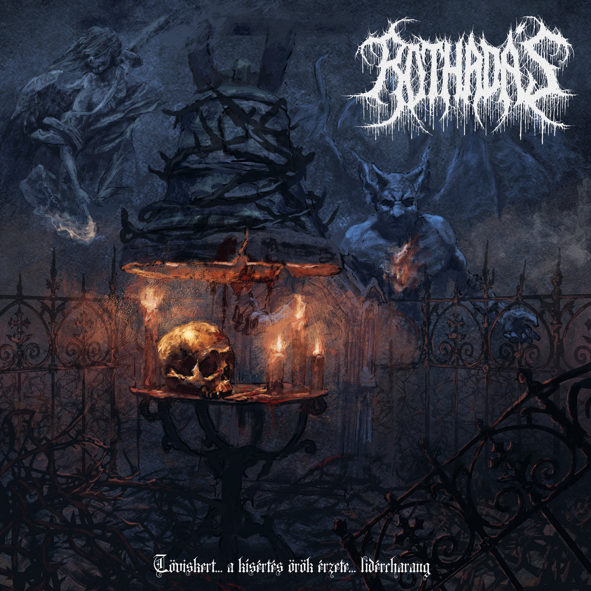 ROTHADÁS "Töviskert... a kísértés örök érzete... lidércharang" LP
