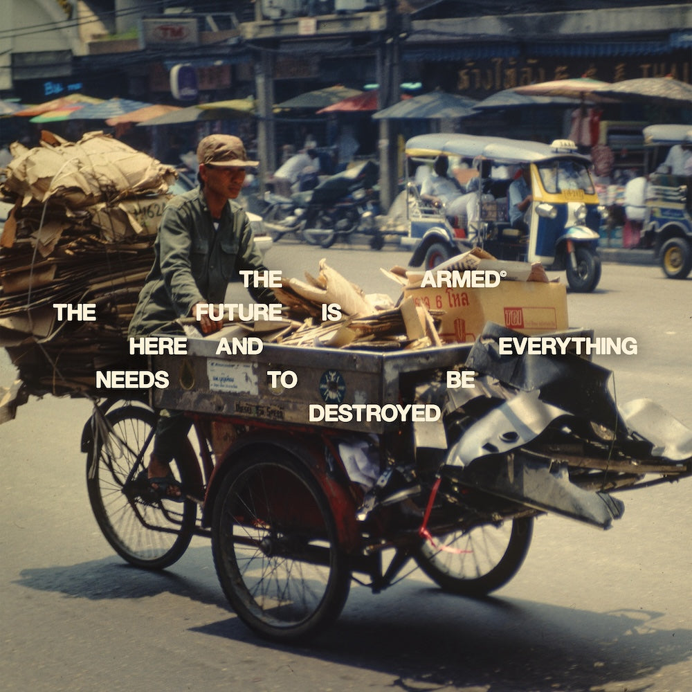 THE ARMED "The Future Is Here And Everything Needs To Be Destroyed" LP