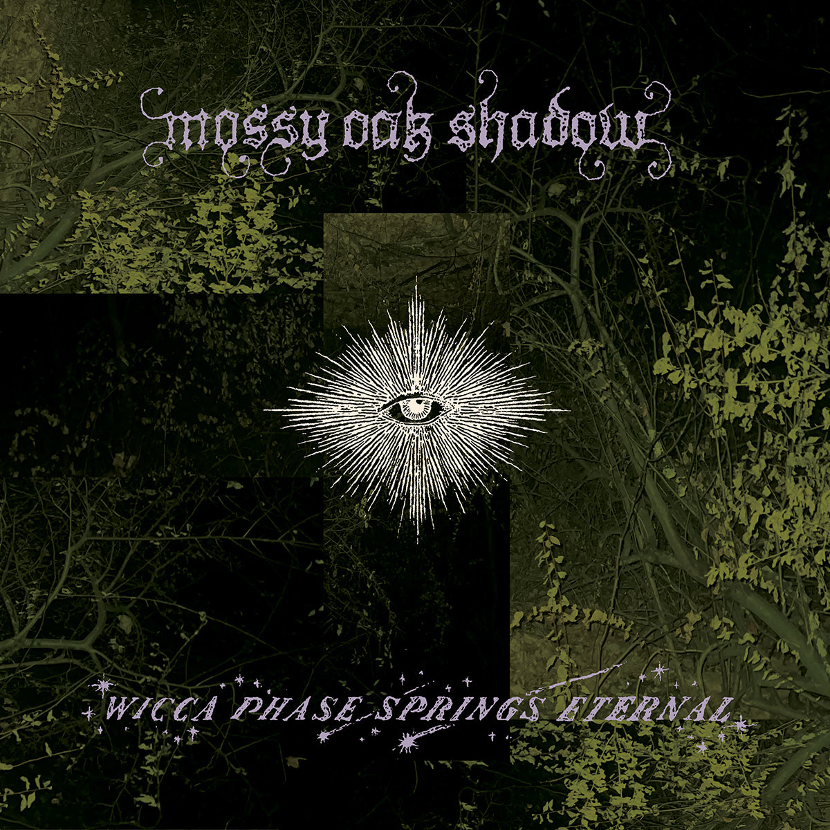 WICCA PHASE SPRINGS ETERNAL "Mossy Oak Shadow" LP