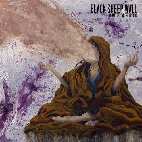 BLACK SHEEP WALL "No Matter Where It Ends" 2xLP