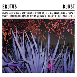 BRUTUS "Burst" LP