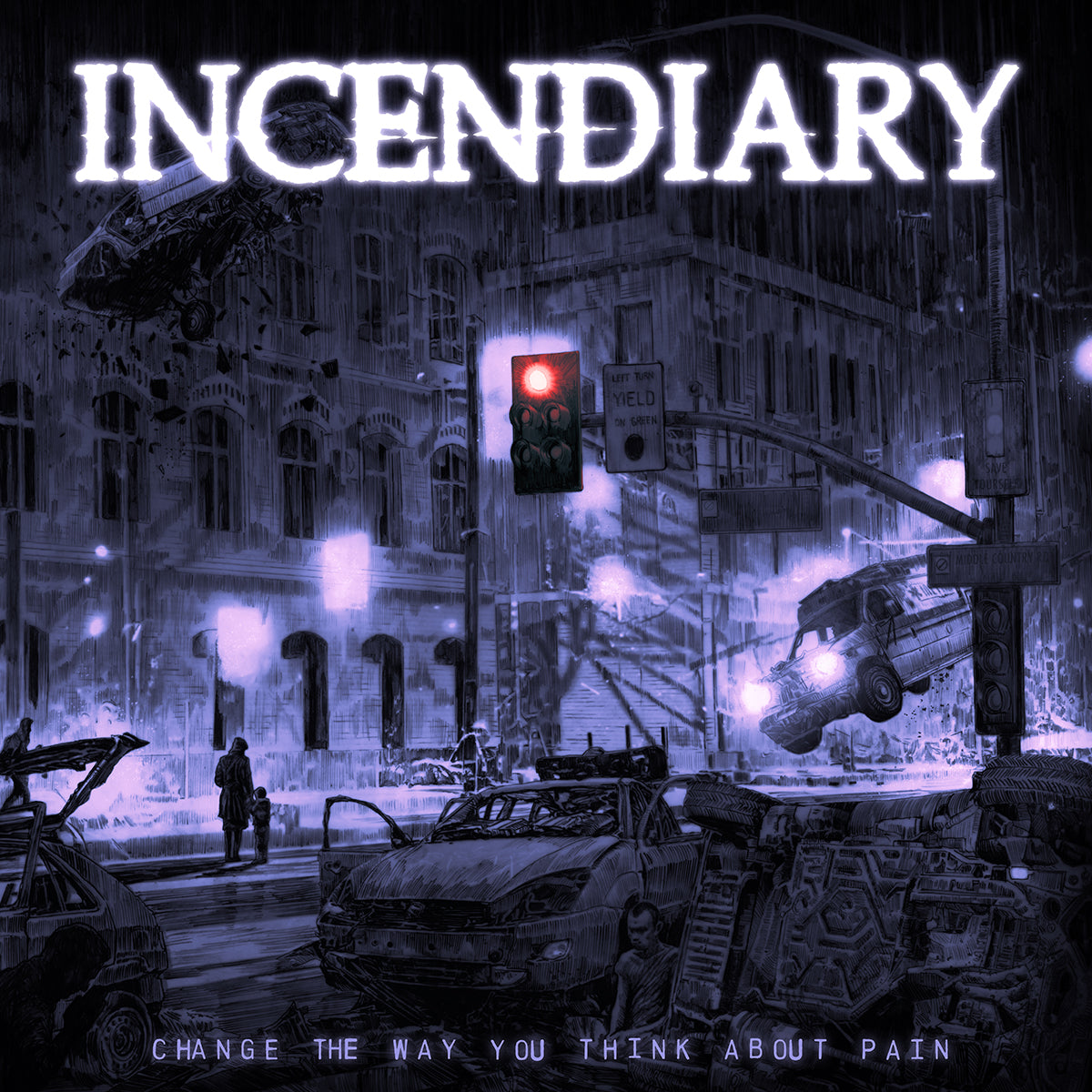 INCENDIARY "Change The Way You Think About Pain" LP