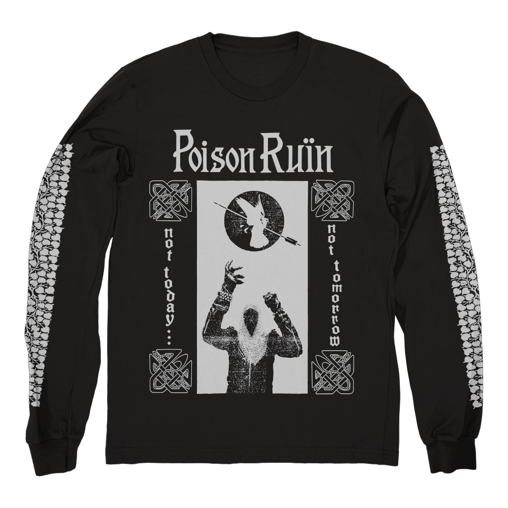 POISON RUIN "Not Today..." Longsleeve