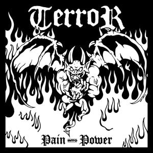 TERROR "Pain Into Power" CD